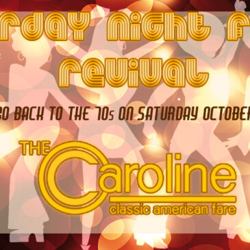 Saturday Night Fever at The Caroline! | October 29th
