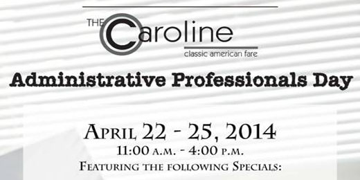 Administrative Professionals Day | April 22 – 25