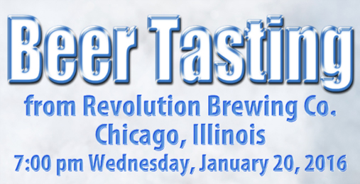 Revolution Brewing Company Beer Tasting – January 20th