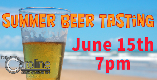 Summer Beer Tasting | June 15th
