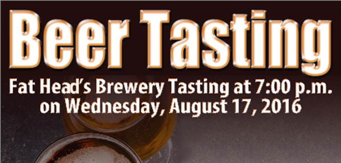 Fat Head’s Brewery Beer Tasting | August 17th