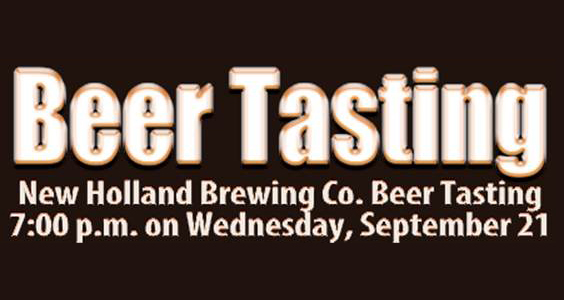 New Holland Beer Tasting | Sept. 21st