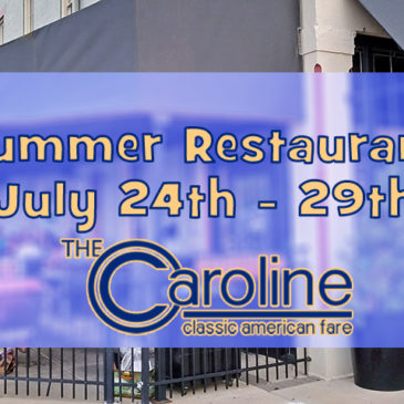 Summer Restaurant Week Menu | July 24th- July 29th