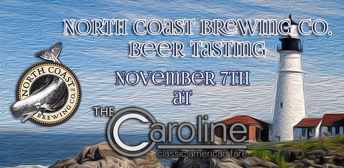 North Coast Brewing Co. Beer Tasting | November 7th