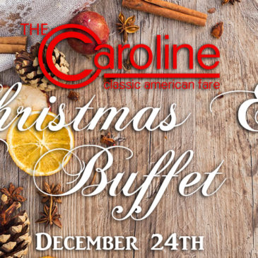 2018 Christmas Eve Buffet | December 24th