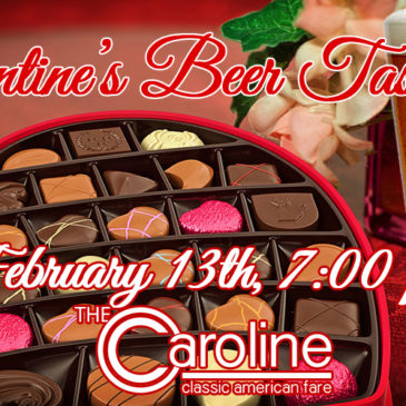 Valentine’s Beer Tasting | February 13th, 7pm