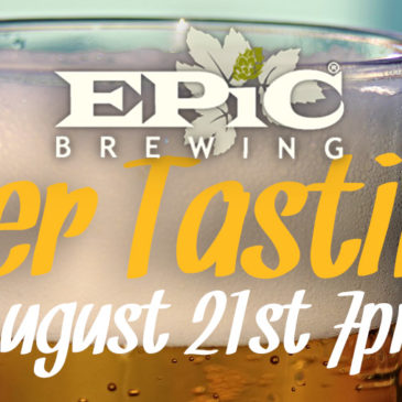 Epic Brewing Beer Tasting | Aug. 21st