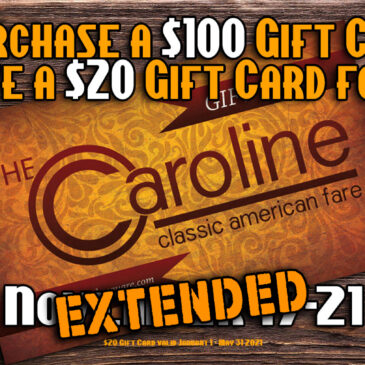We’ve EXTENDED our Free $20 Gift Card with your Purchase of a $100 Gift Card Promotion!