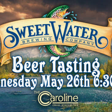 Sweet Water Brewing Co. Beer Tasting | Wednesday May 26th