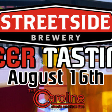 Streetside Brewery Beer Tasting | August 16th – 6:30 pm